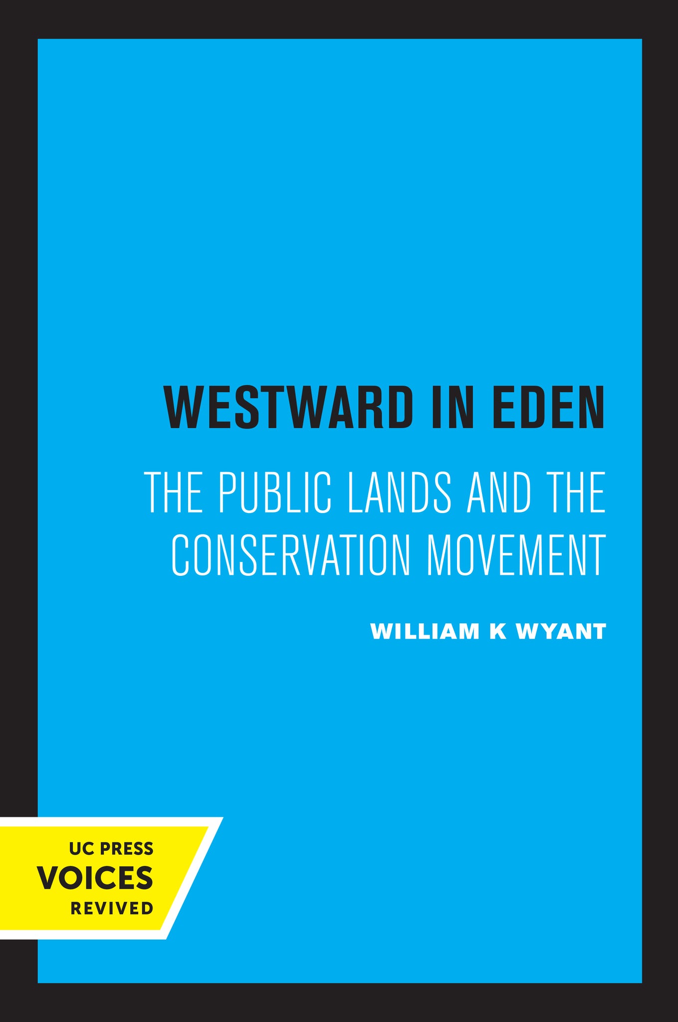 Cover image for Westward in Eden ISBN 9780520329089